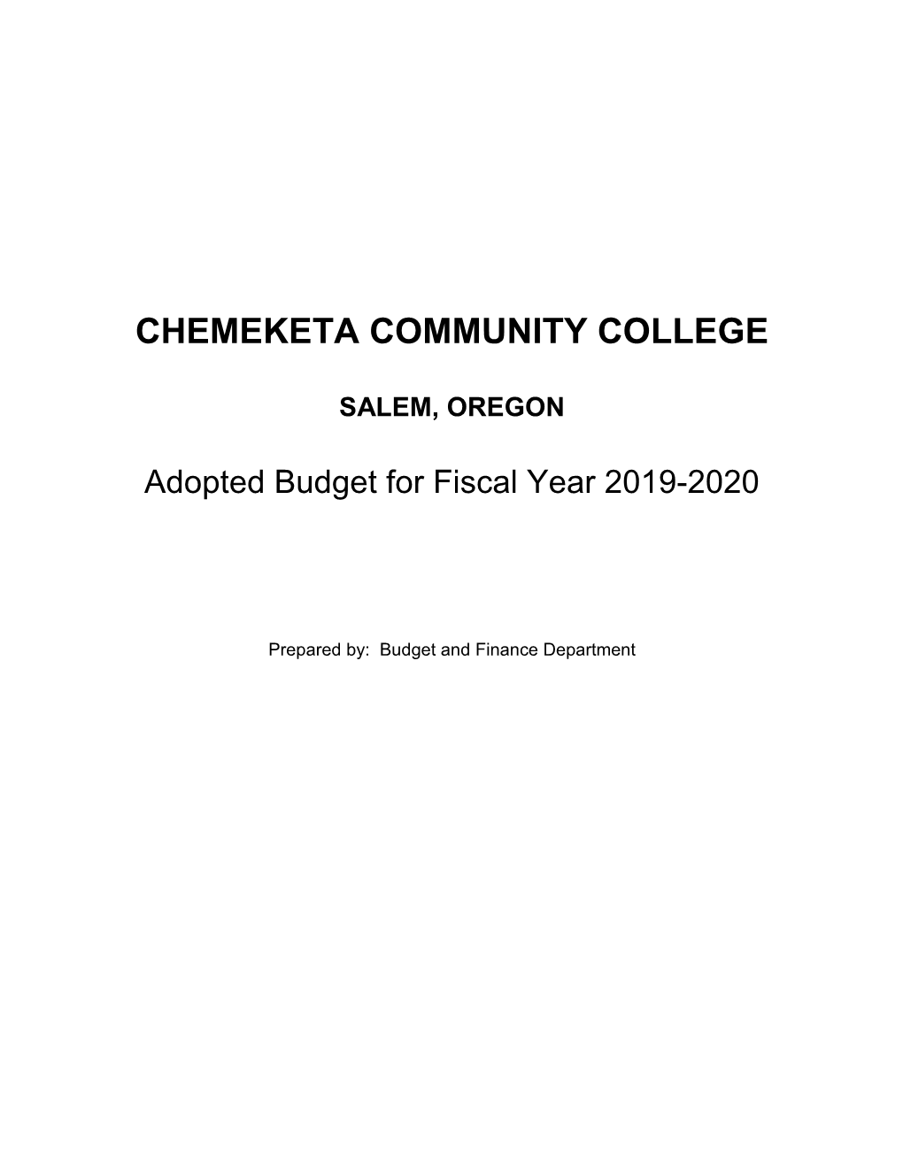 Adopted Budget 2019-2020 2 TABLE of CONTENTS