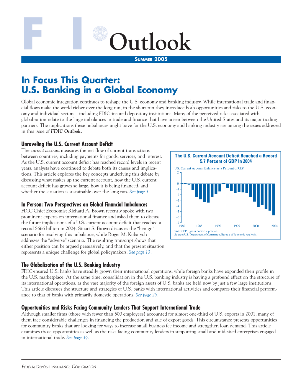 "FDIC Outlook Summer 2005"; "Unraveling the U.S. Current