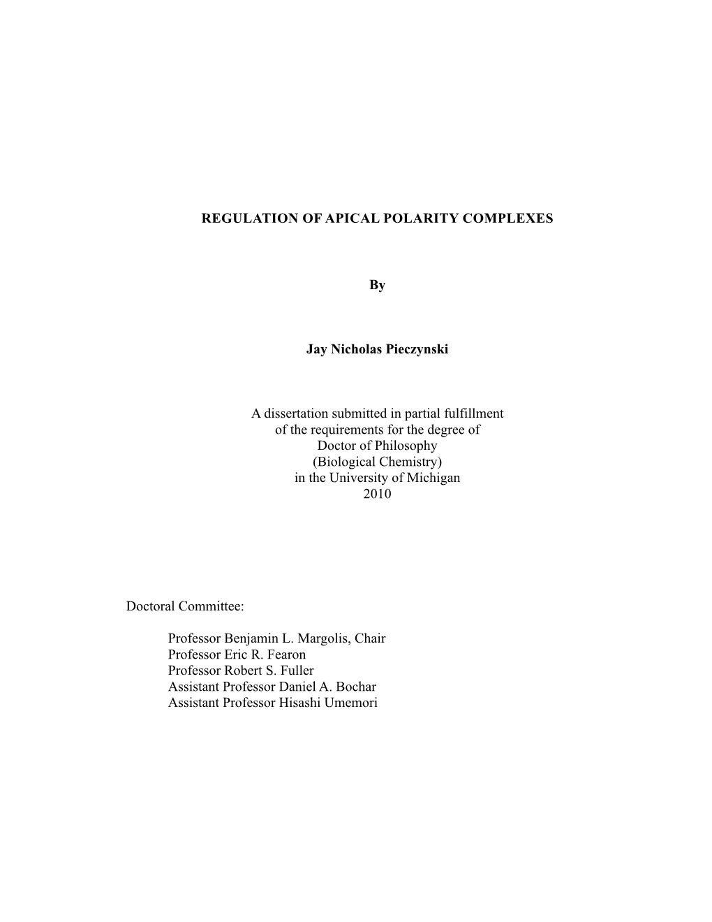 REGULATION of APICAL POLARITY COMPLEXES by Jay Nicholas