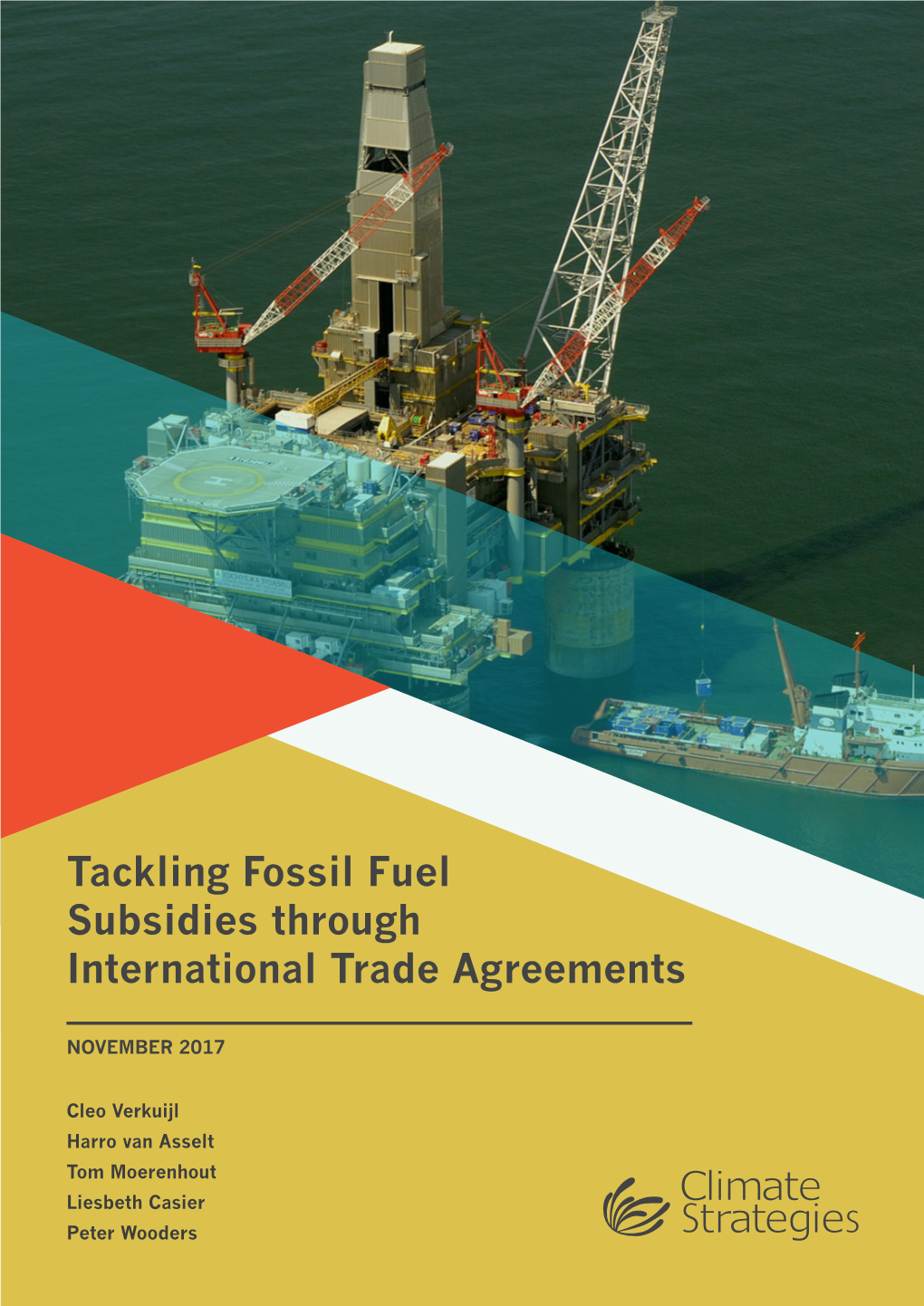 Tackling Fossil Fuel Subsidies Through International Trade Agreements