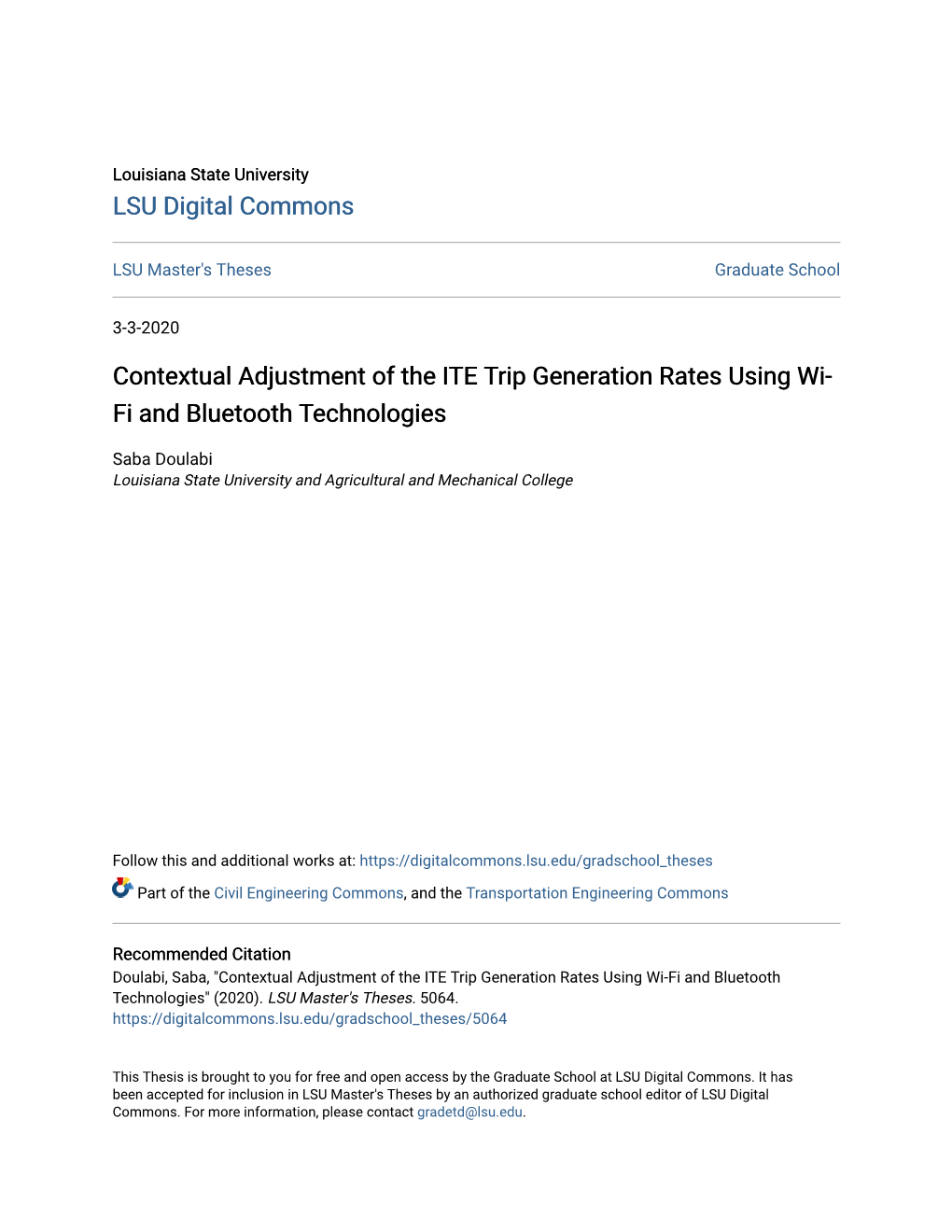 Contextual Adjustment of the ITE Trip Generation Rates Using Wi-Fi and Bluetooth Technologies" (2020)