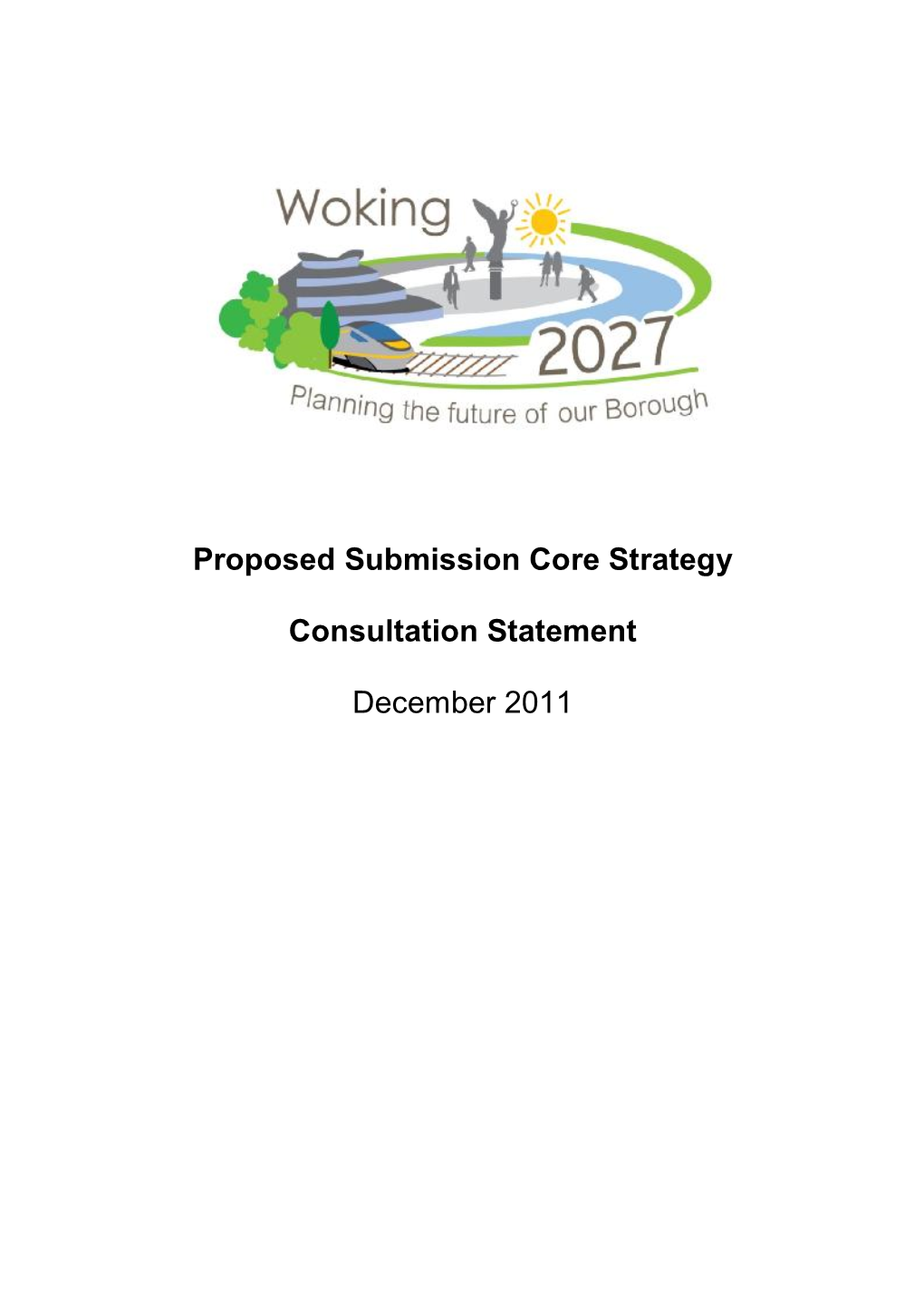 Proposed Submission Core Strategy Consultation Statement December