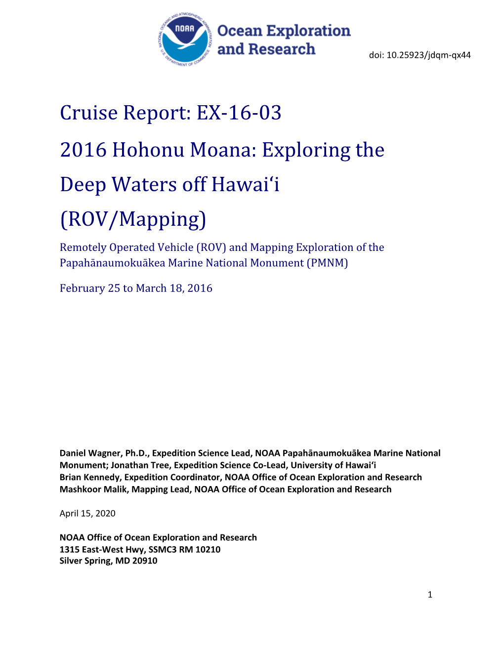 Cruise Report EX-16-03, 2016 Hohonu Moana: Exploring the Deep Waters Off Hawai'i (ROV