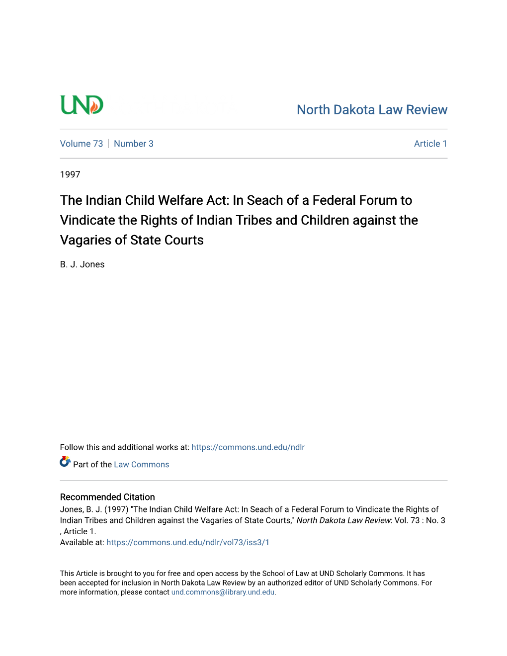 The Indian Child Welfare Act: in Seach of a Federal Forum to Vindicate the Rights of Indian Tribes and Children Against the Vagaries of State Courts
