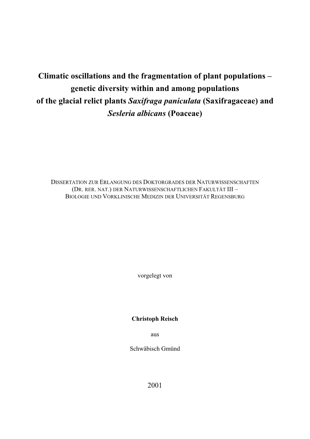 Genetic Diversity Within and Among Populations of the Glacial Relict Plants Saxifraga Paniculata (Saxifragaceae) and Sesleria Albicans (Poaceae)