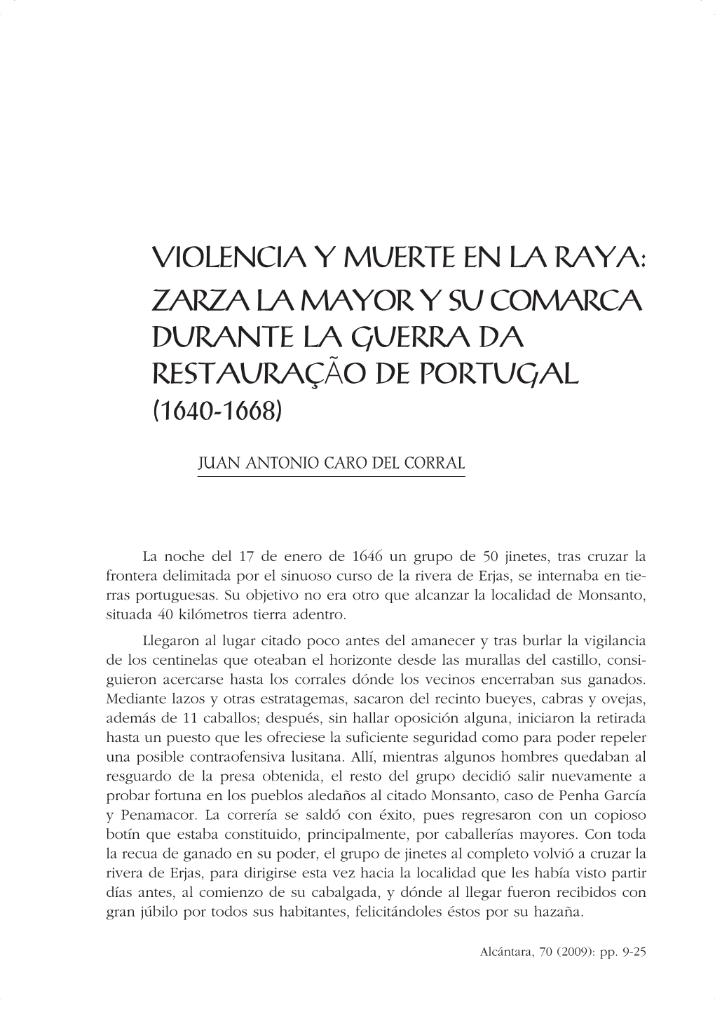 Violencia Y Muerte En La Raya: Zarza La Mayor Y Su Comarca Durante La Guerra Da Restauração De Portugal (1640-1668)