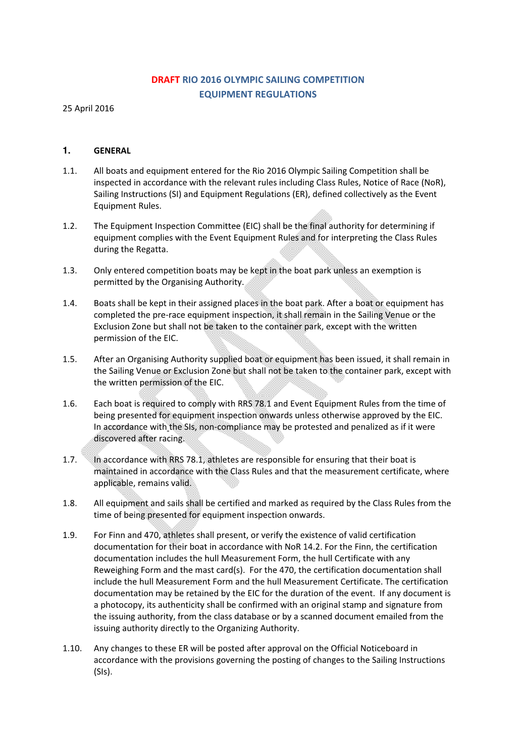 DRAFT RIO 2016 OLYMPIC SAILING COMPETITION EQUIPMENT REGULATIONS 25 April 2016