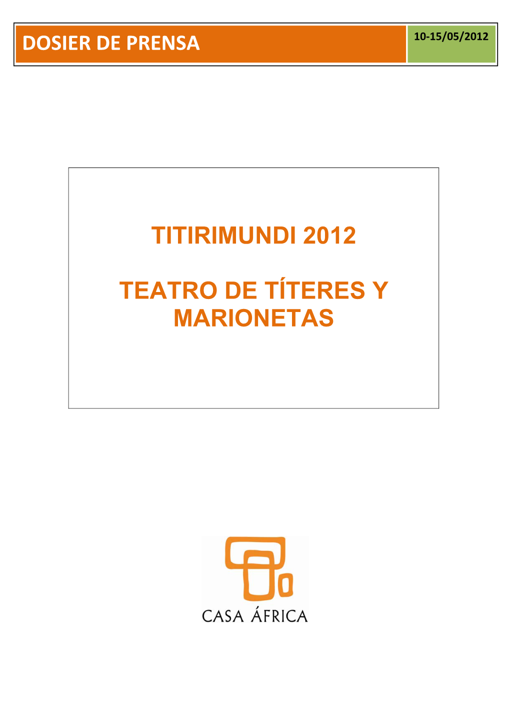 Titirimundi 2012 Teatro De Títeres Y Marionetas