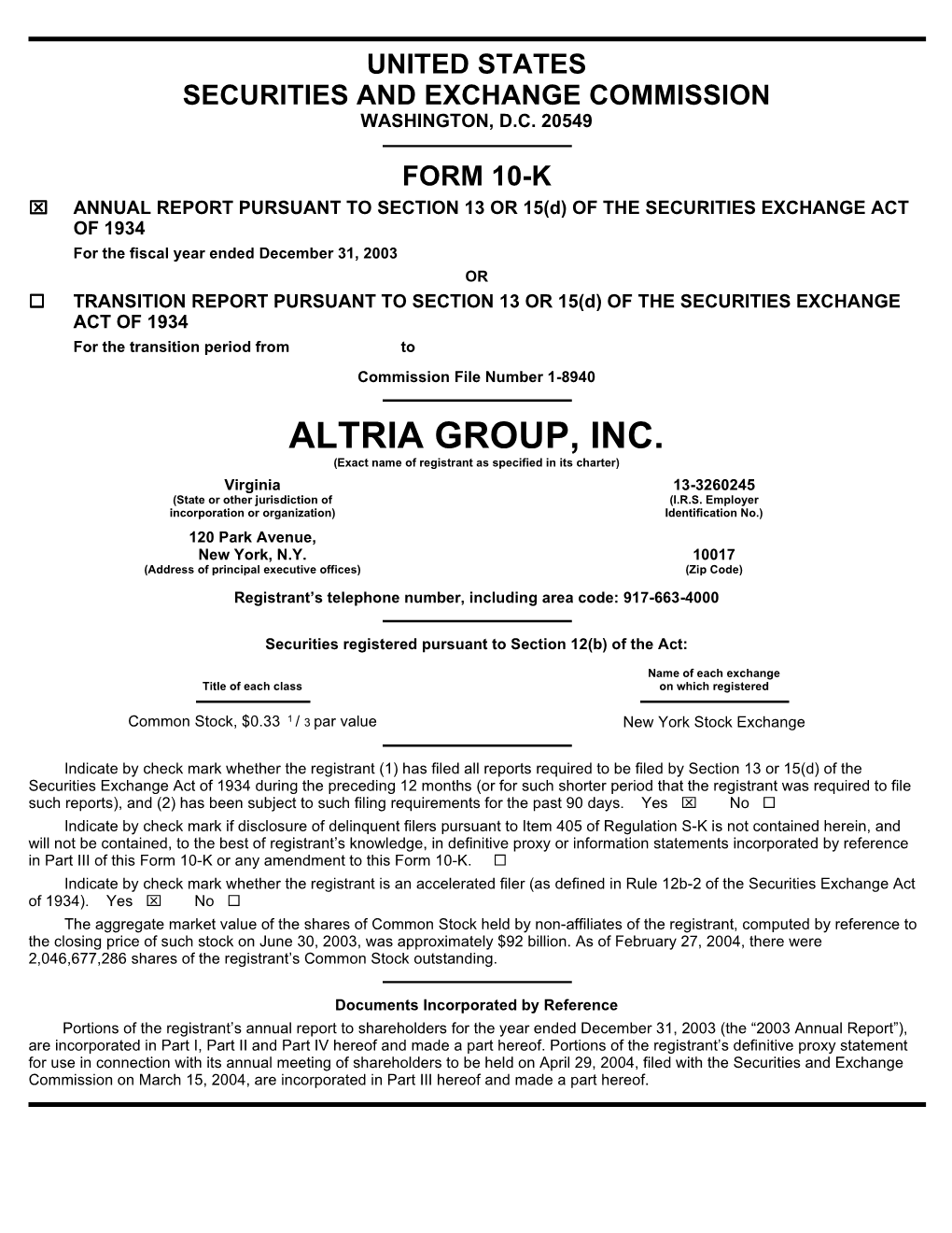 ALTRIA GROUP, INC. (Exact Name of Registrant As Specified in Its Charter)