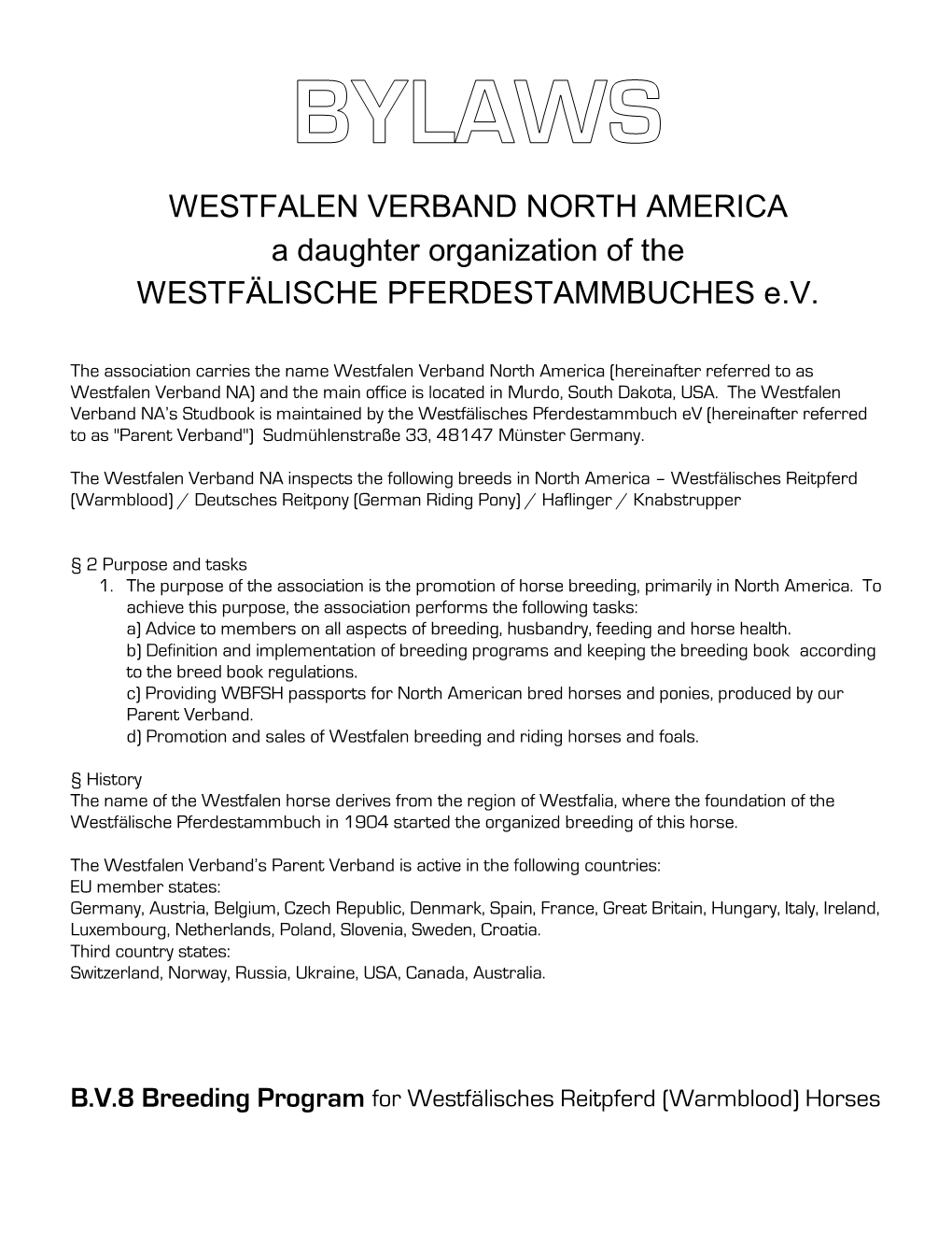 WESTFALEN VERBAND NORTH AMERICA a Daughter Organization of the WESTFÄLISCHE PFERDESTAMMBUCHES E.V