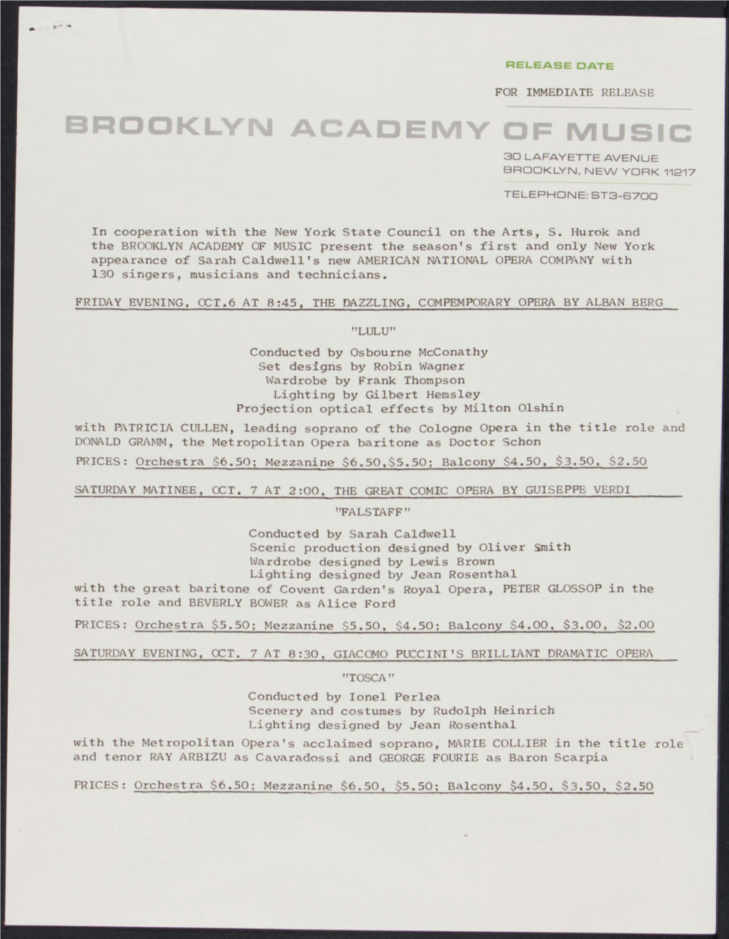 Brooklv Academy F Music 30 Lafayette Avenue Brooklyn, New York 11217