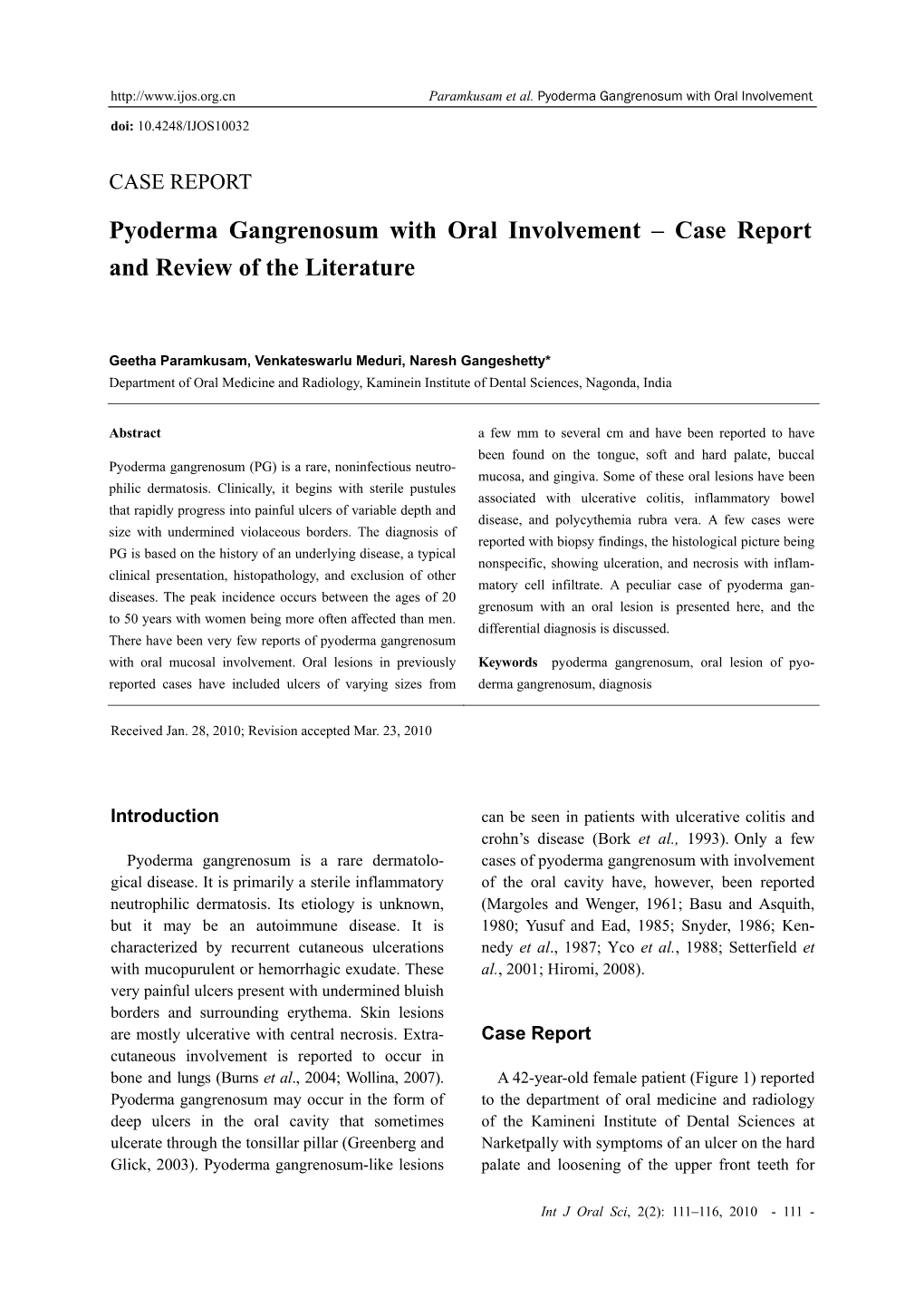 Pyoderma Gangrenosum with Oral Involvement Doi: 10.4248/IJOS10032