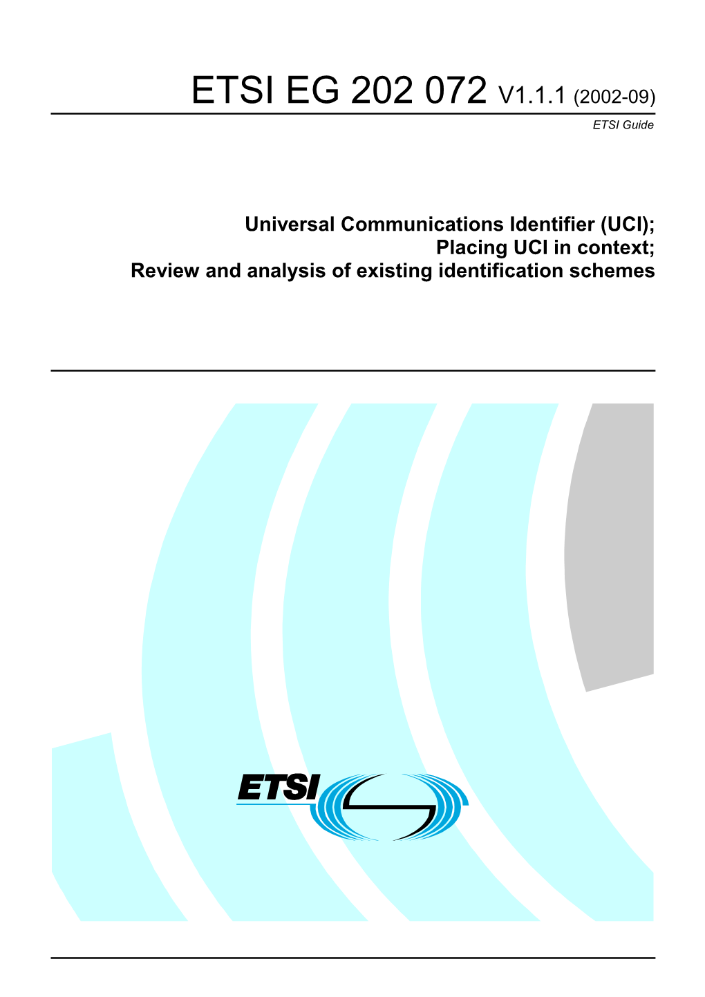 EG 202 072 V1.1.1 (2002-09) ETSI Guide