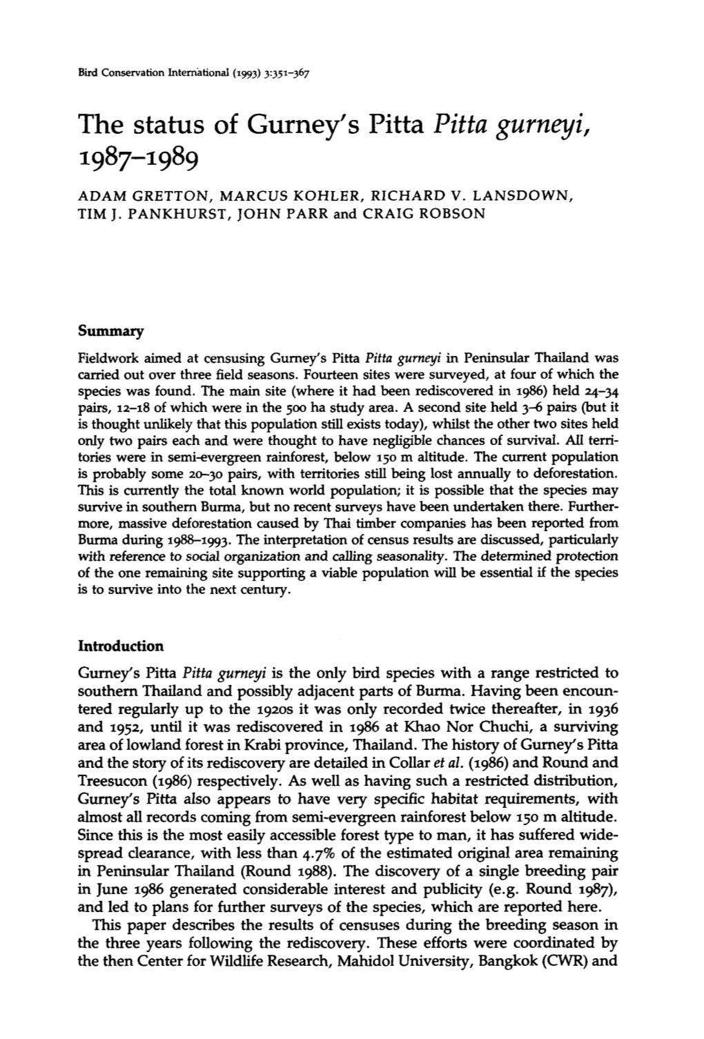 The Status of Gurney's Pitta Pitta Gumeyi, 1987–1989