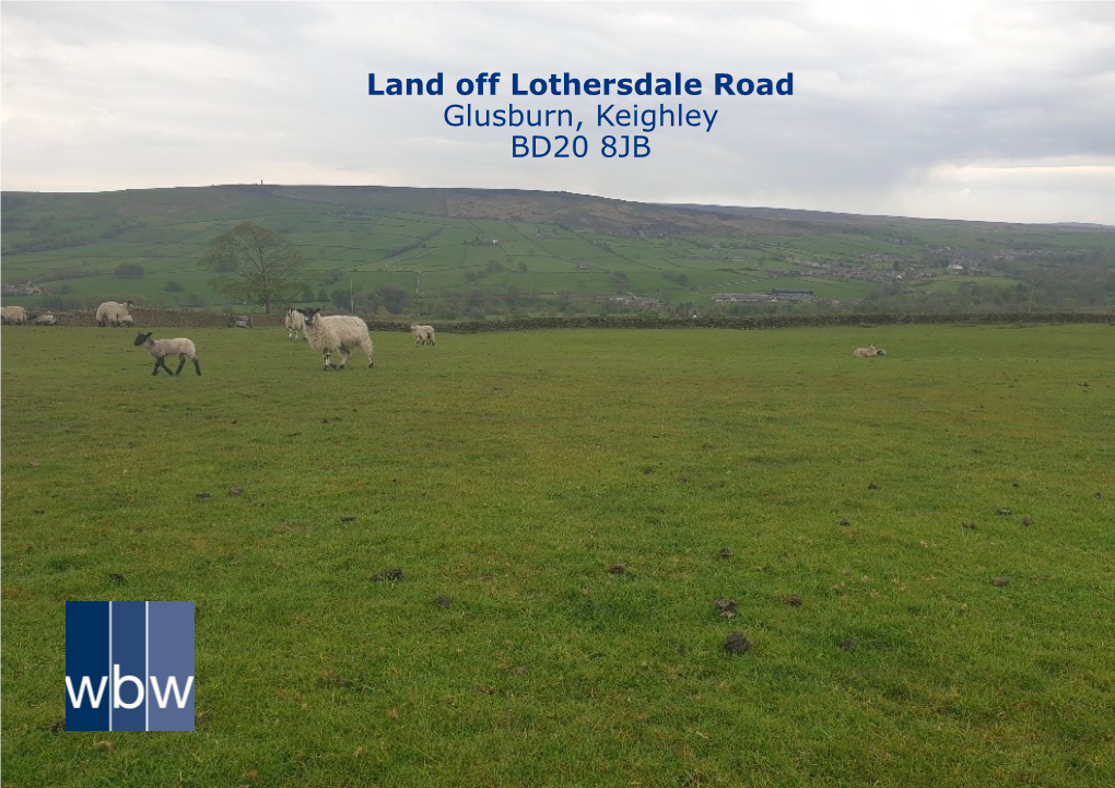 Land Off Lothersdale Road Glusburn, Keighley BD20 8JB