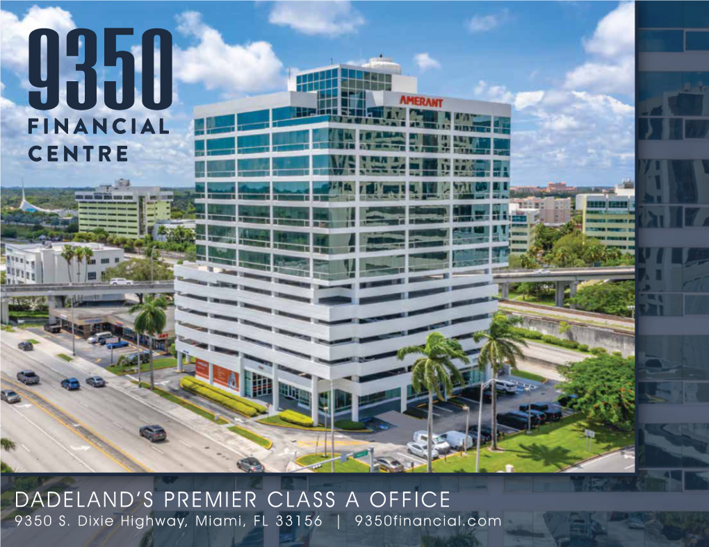 Dadeland's Premier Class a Office