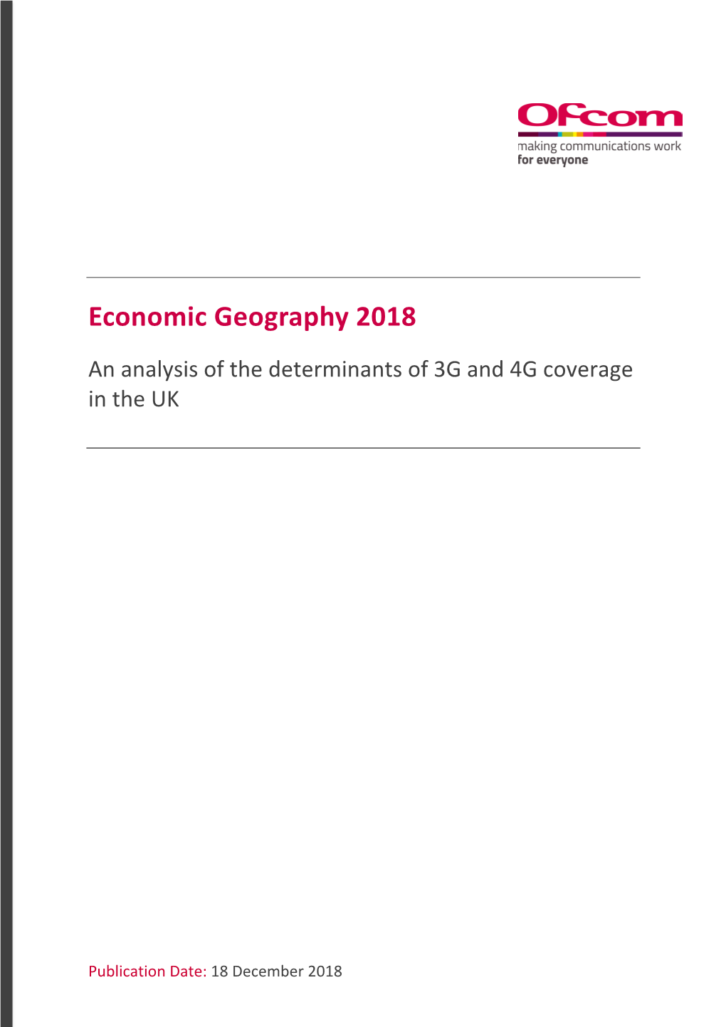 Economic Geography 2018 an Analysis of the Determinants of 3G and 4G Coverage in the UK