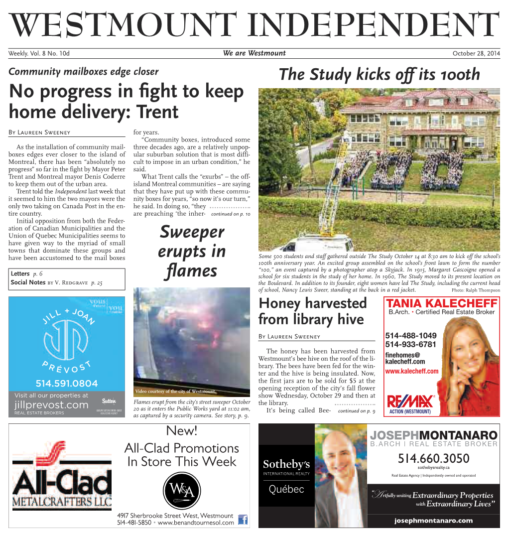 October 28, 20 14 Community Mailboxes Edge Closer the Study Kicks Off Its 100Th No Progress in ﬁght to Keep Home Delivery: Trent by Laureen Sweeney for Years