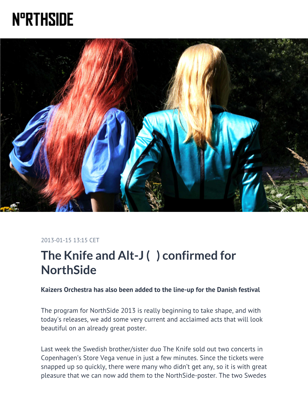 The Knife and Alt-J (Δ) Confirmed for Northside