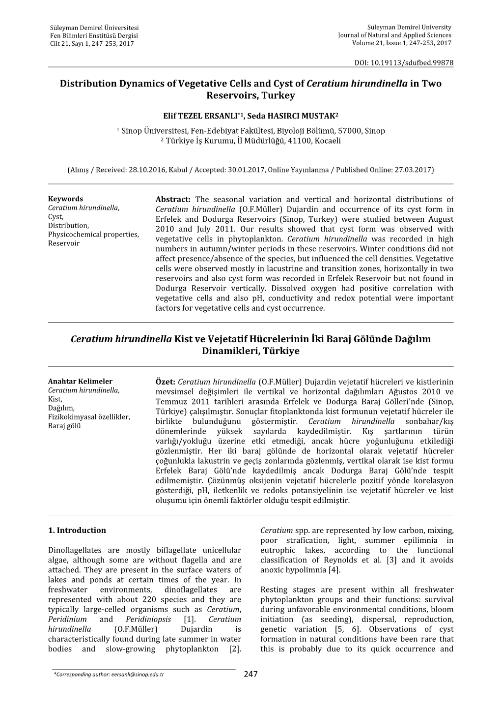 Distribution Dynamics of Vegetative Cells and Cyst of Ceratium Hirundinella in Two Reservoirs, Turkey