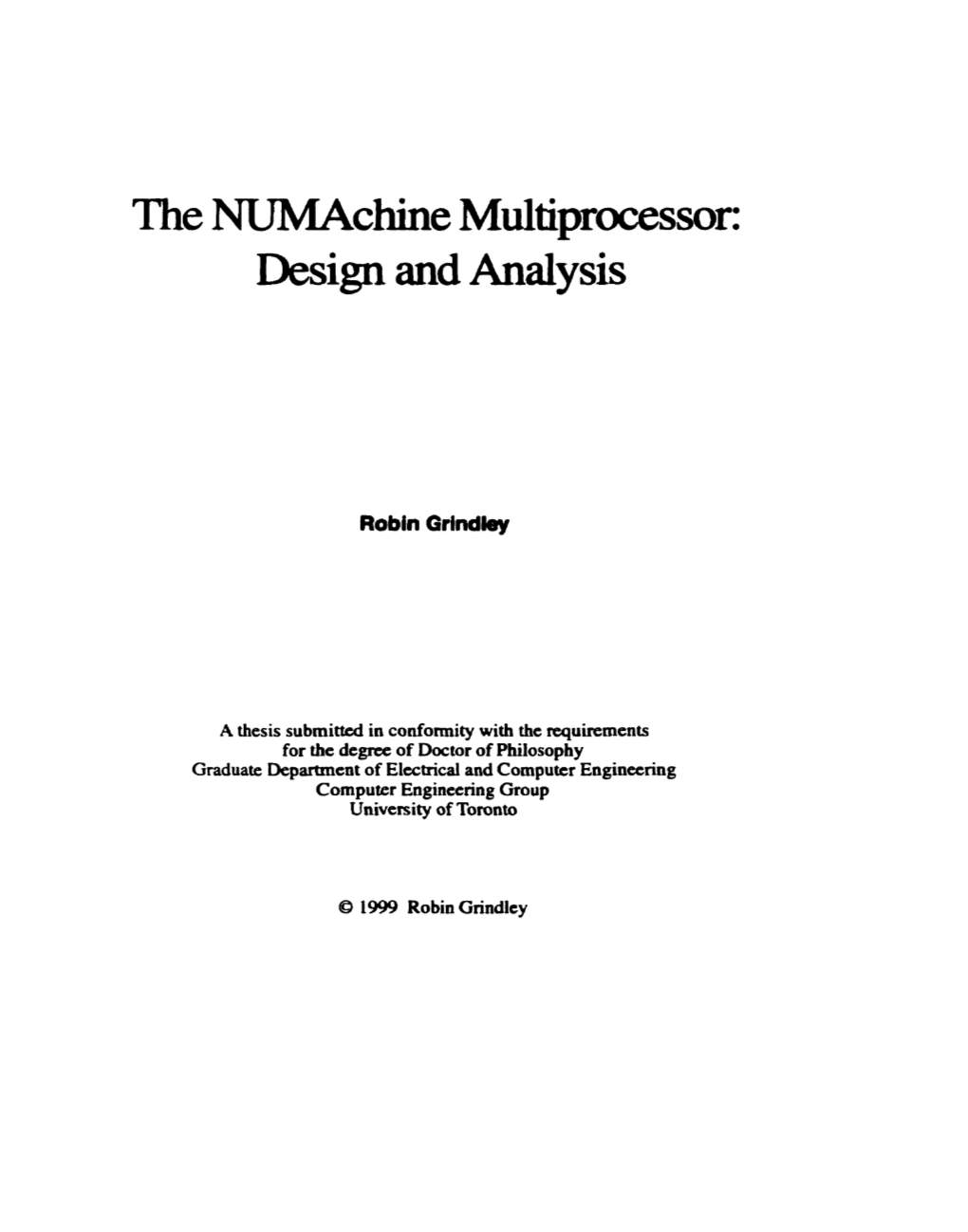 The Numachine Multiprocessor: Design and Analysis