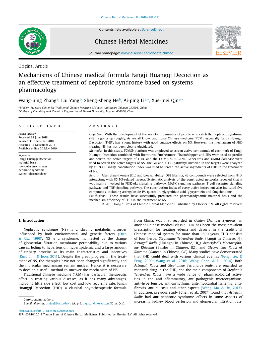 Mechanisms of Chinese Medical Formula Fangji Huangqi Decoction As an Effective Treatment of Nephrotic Syndrome Based on Systems Pharmacology