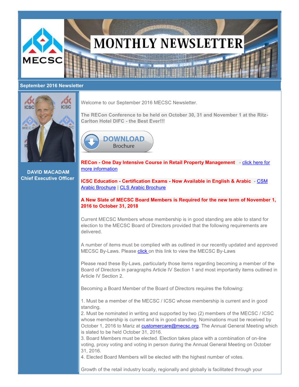 September 2016 Newsletter DAVID MACADAM Chief Executive Officer