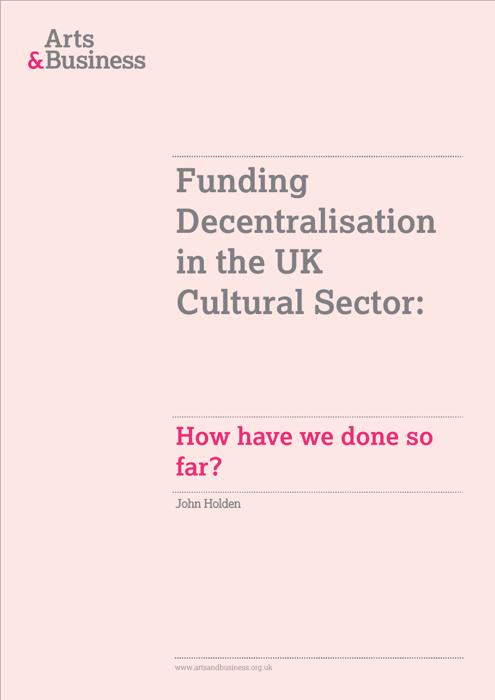 Funding Decentralisation in the UK Cultural Sector