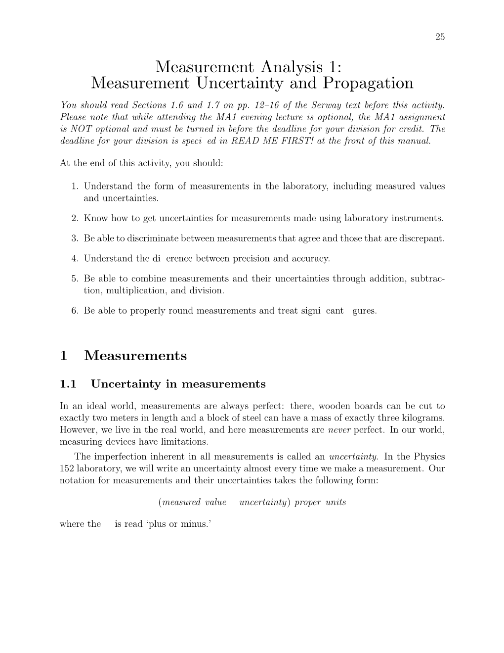 Measurement Uncertainty and Propagation You Should Read Sections 1.6 and 1.7 on Pp