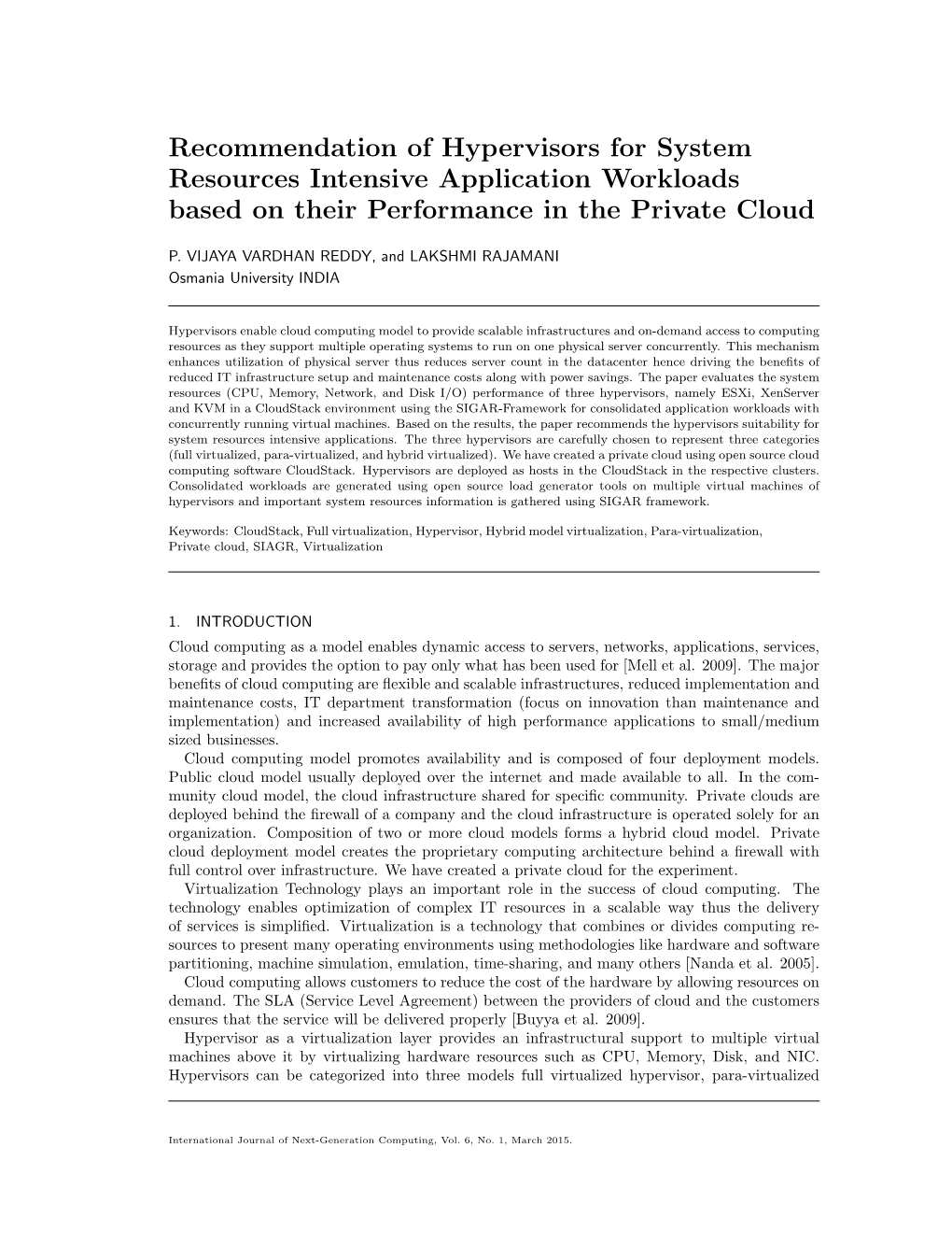 Recommendation of Hypervisors for System Resources Intensive Application Workloads Based on Their Performance in the Private Cloud