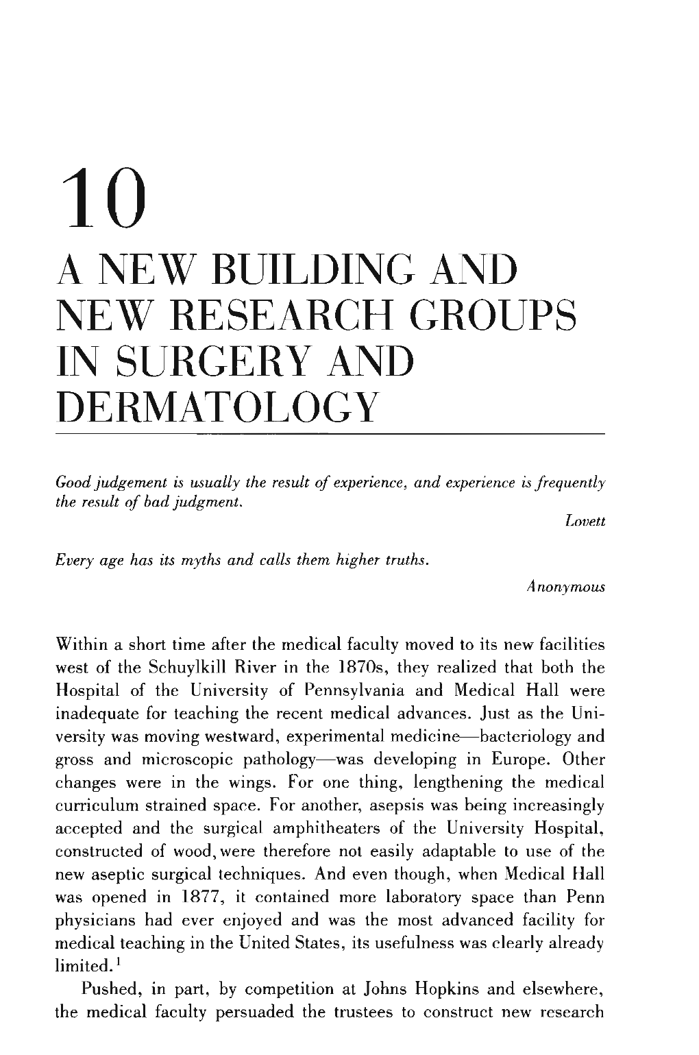 A New Building and New Research Groups in Surgery and Dermatology