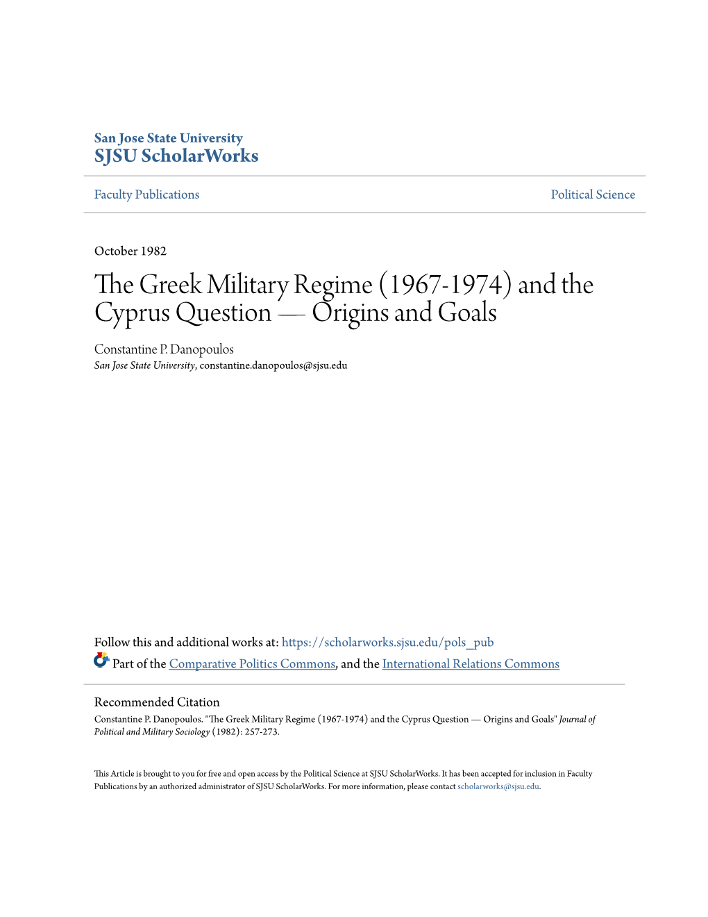 The Greek Military Regime (1967-1974) and the Cyprus Question — Origins and Goals Constantine P