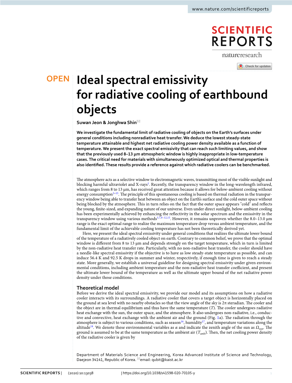 Ideal Spectral Emissivity for Radiative Cooling of Earthbound Objects Suwan Jeon & Jonghwa Shin*