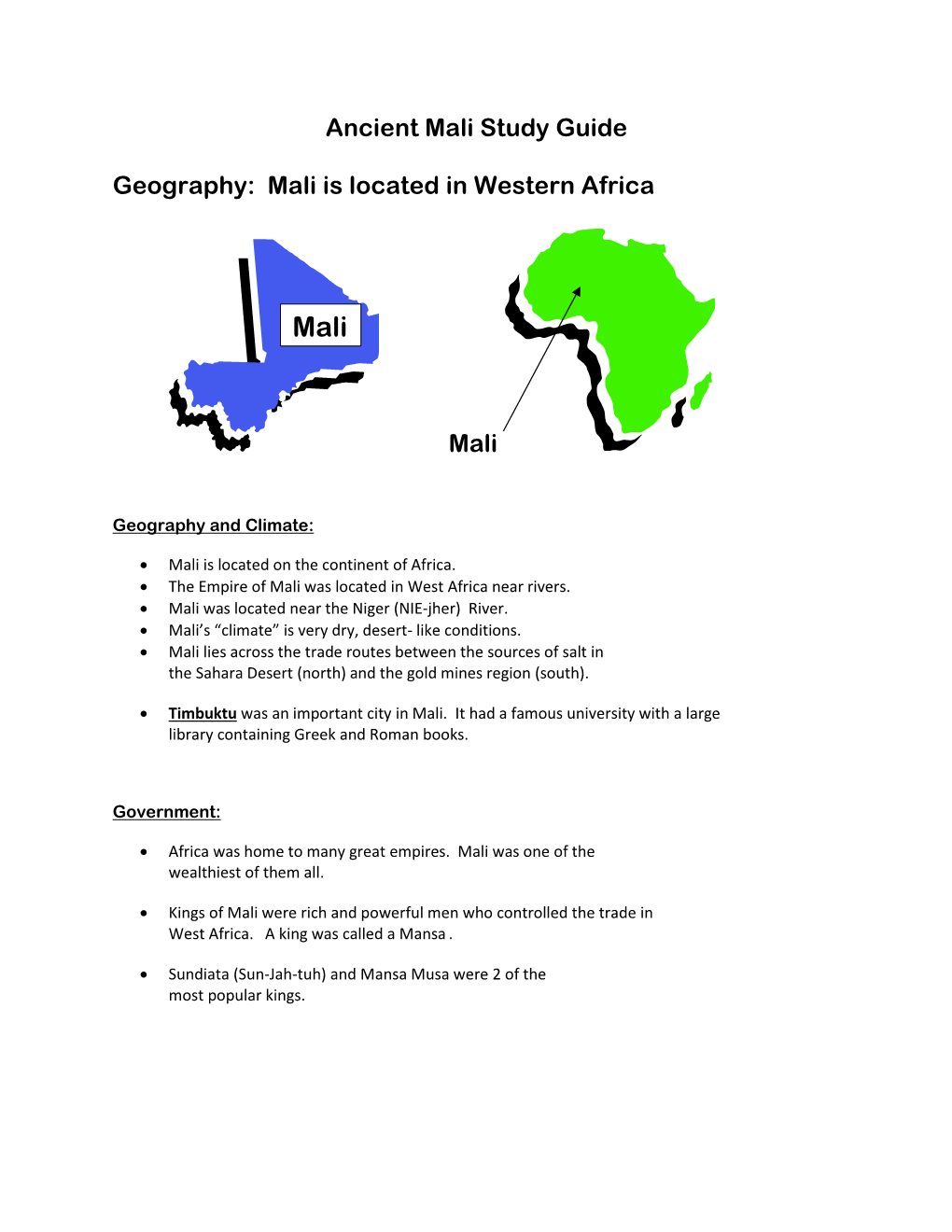 Ancient Mali Study Guide Geography: Mali Is Located in Western Africa Mali