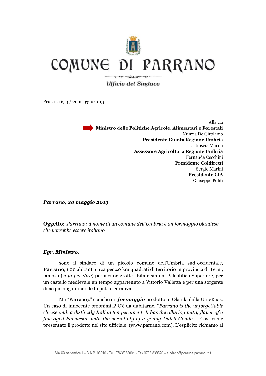 Il Nome Di Un Comune Dell'umbria È Un Formaggio Olandese Che Vorrebbe