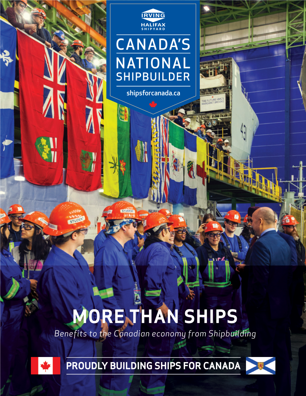 MORE THAN SHIPS Benefits to the Canadian Economy from Shipbuilding