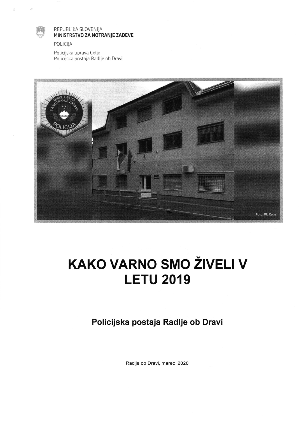 Kako Varno Smo Ziveli V Letu 2019