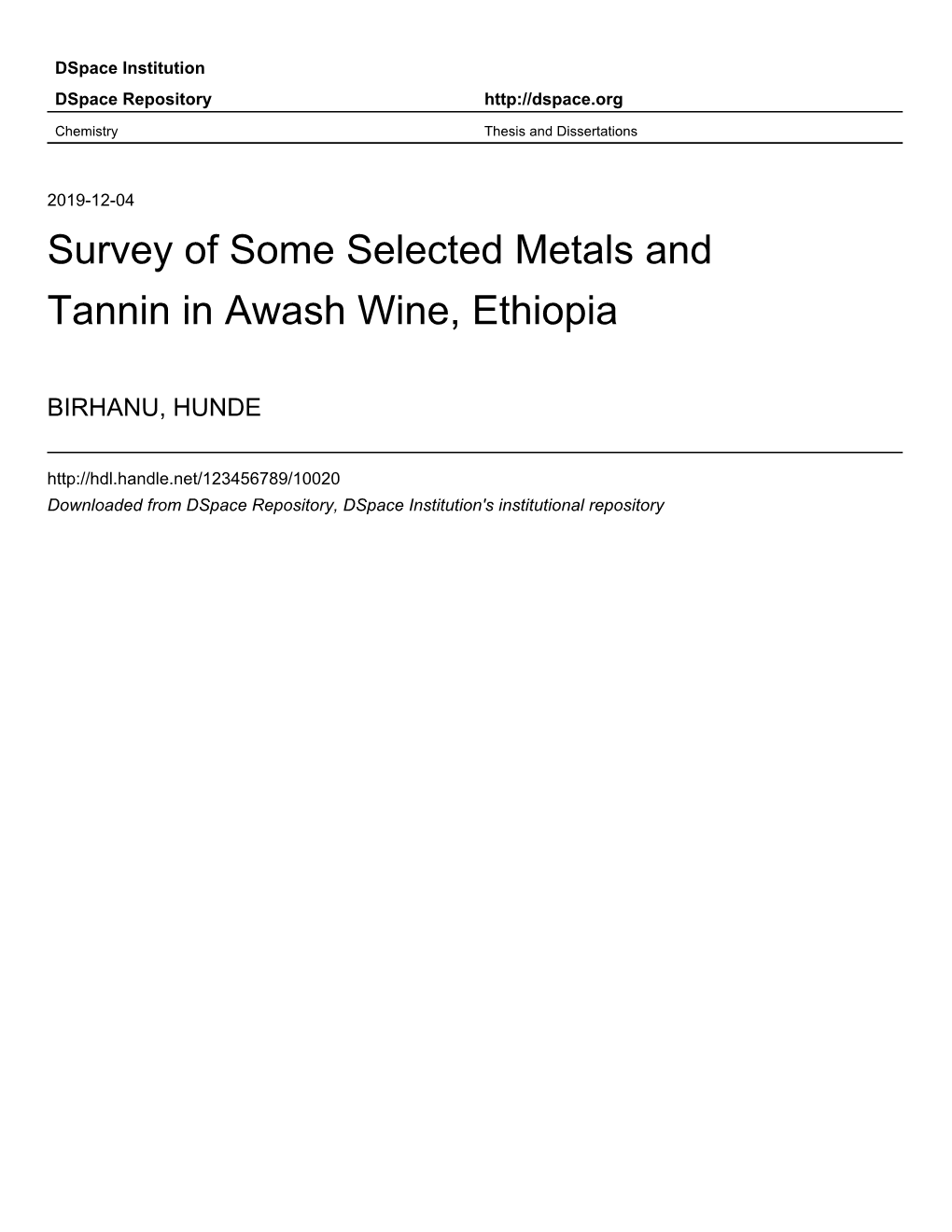 Survey of Some Selected Metals and Tannin in Awash Wine, Ethiopia