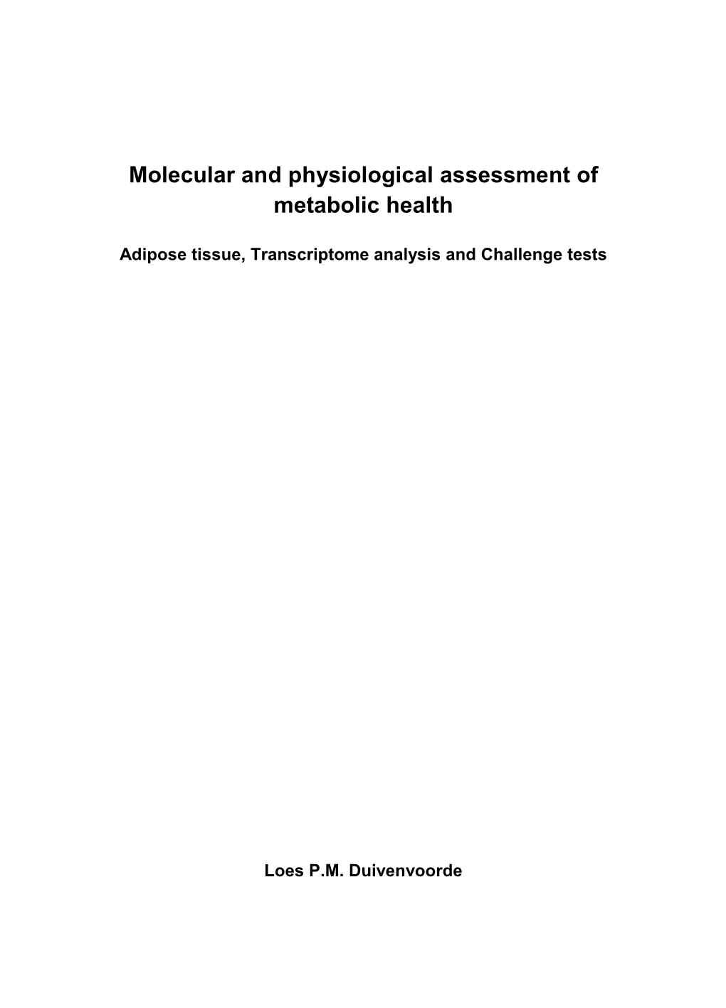 Molecular and Physiological Assessment of Metabolic Health