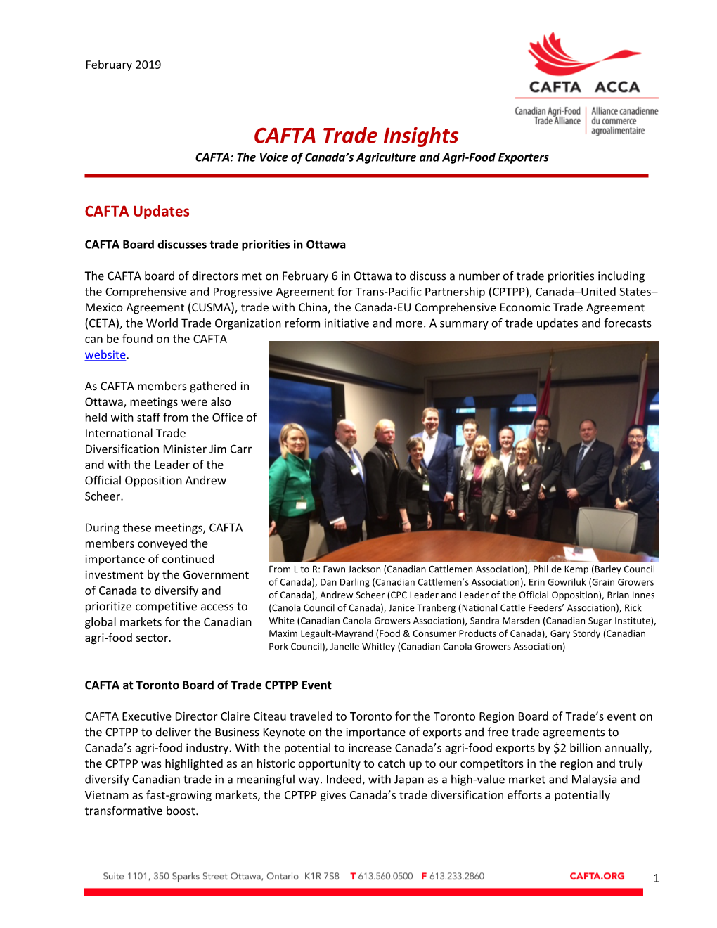 CAFTA Trade Insights CAFTA: the Voice of Canada’S Agriculture and Agri-Food Exporters