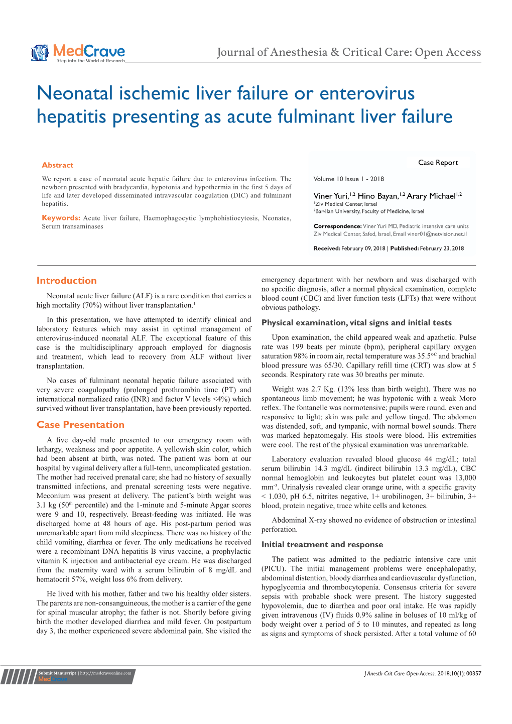 Neonatal Ischemic Liver Failure Or Enterovirus Hepatitis Presenting As Acute Fulminant Liver Failure