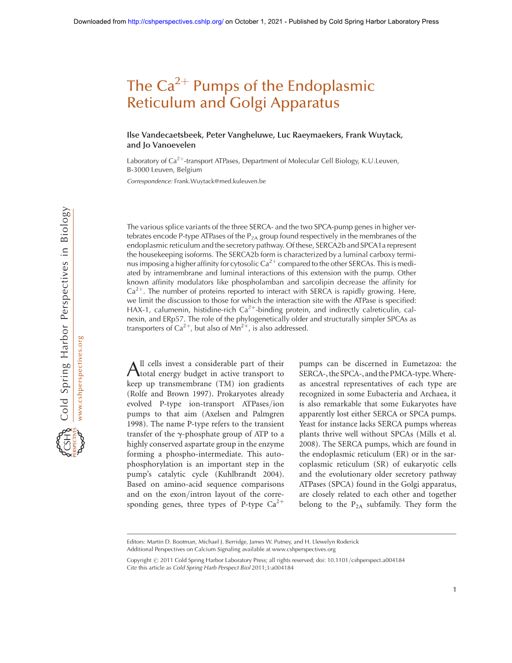 The Ca Pumps of the Endoplasmic Reticulum and Golgi Apparatus