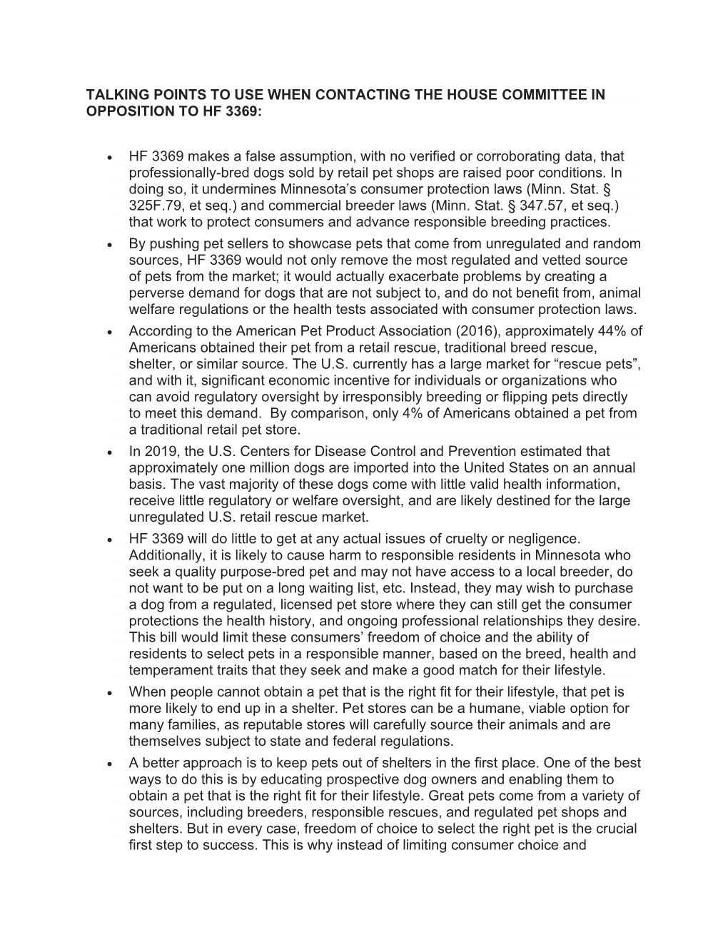 HF 3369 Makes a False Assumption, with No Verified Or Corroborating Data, That Professionally-Bred Dogs Sold by Retail Pet Shops Are Raised Poor Conditions