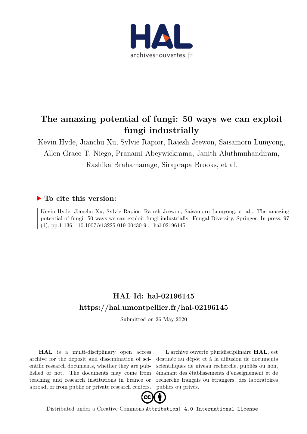 The Amazing Potential of Fungi: 50 Ways We Can Exploit Fungi Industrially Kevin Hyde, Jianchu Xu, Sylvie Rapior, Rajesh Jeewon, Saisamorn Lumyong, Allen Grace T