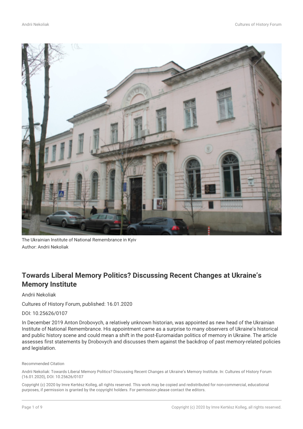 Towards Liberal Memory Politics? Discussing Recent Changes at Ukraine's Memory Institute