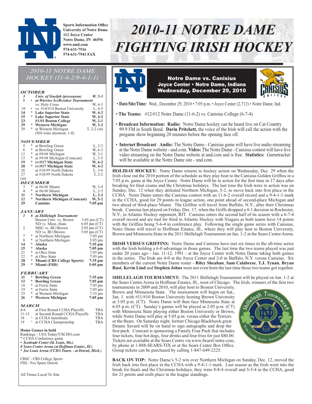 2010-11 Notre Dame Fighting Irish Hockey Game Notes • Page 2 HEAD COACH JEFF JACKSON a LOOK at CANISIUS: Canisius College Is the Season