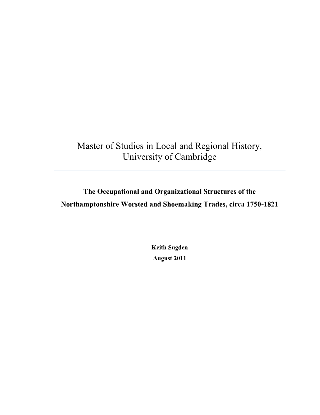 The Occupational and Organizational Structures of the Northamptonshire Worsted and Shoemaking Trades, Circa 1750-1821