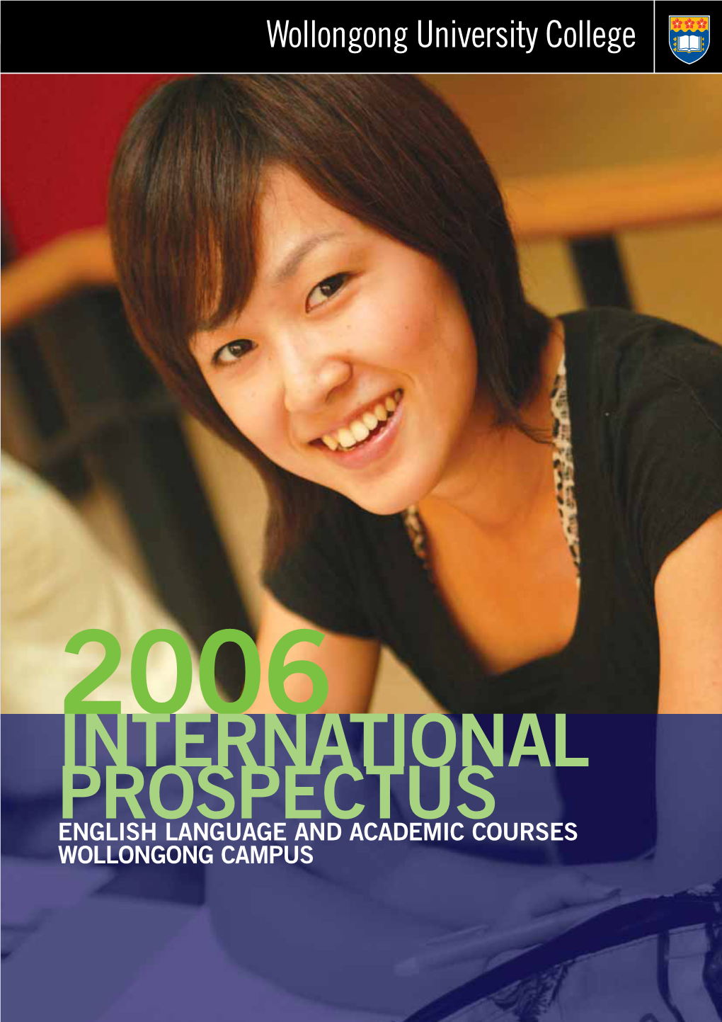 International Prospectus English Language and Academic Courses Wollongong Campus Contentswuc 2006 Prospectus