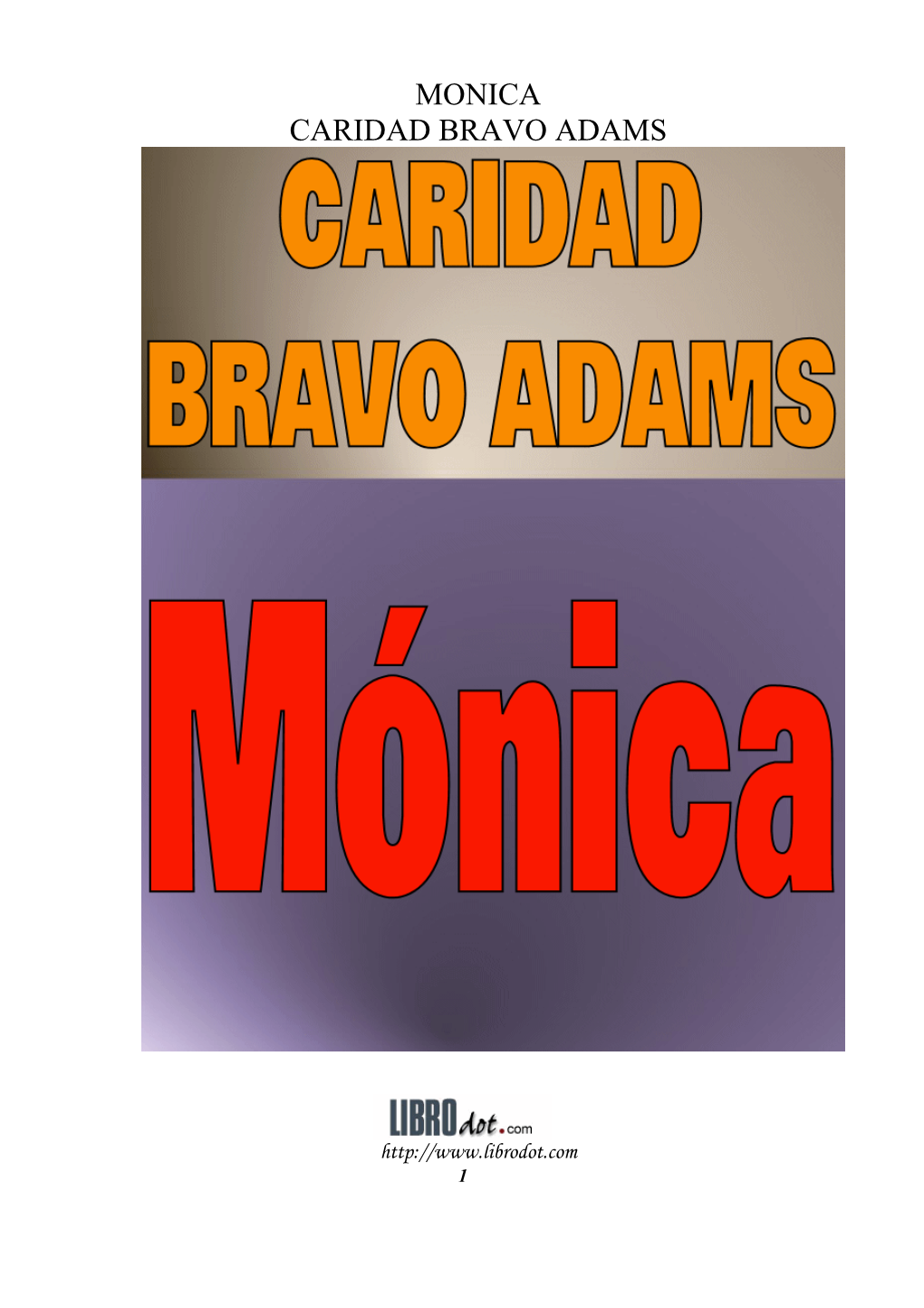 Monica Caridad Bravo Adams