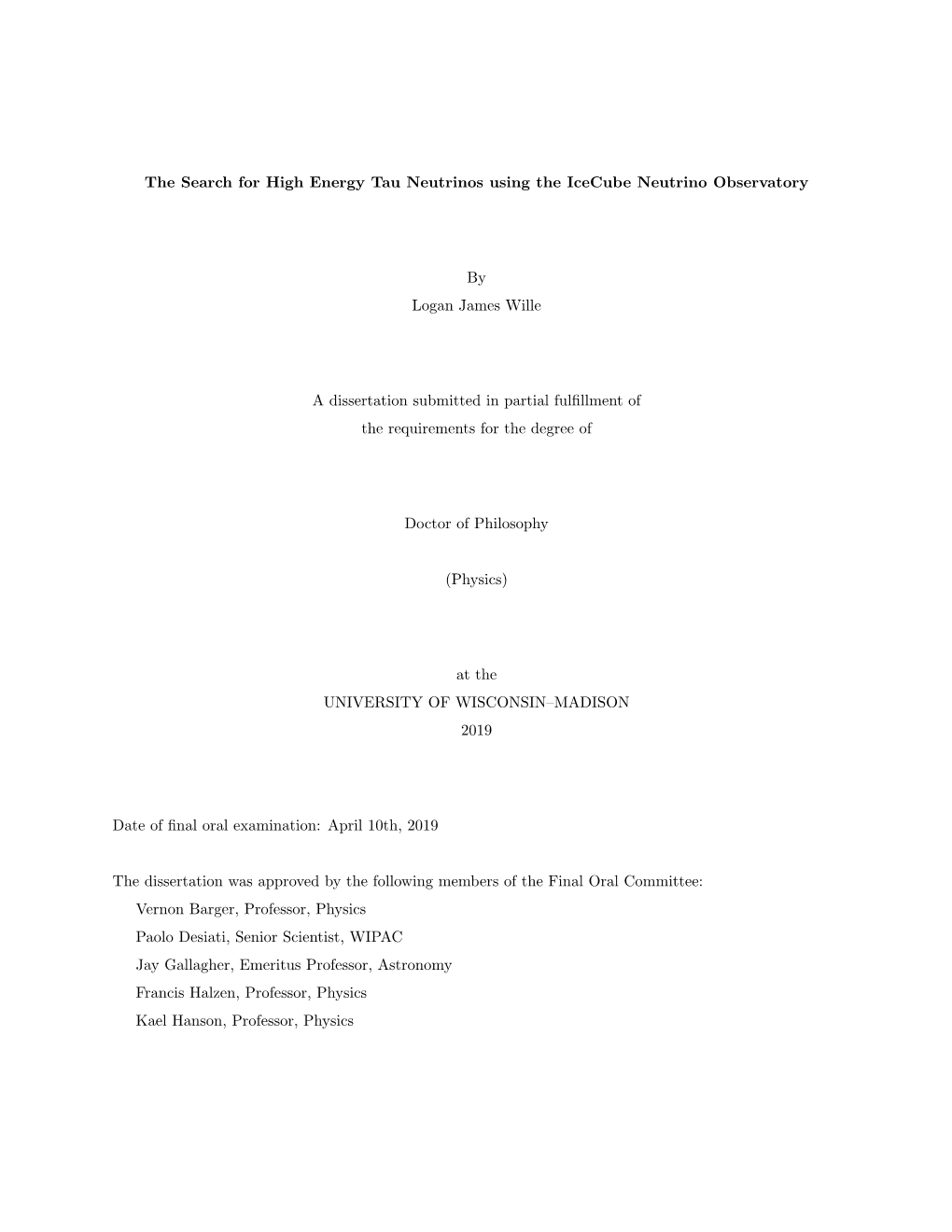 The Search for High Energy Tau Neutrinos Using the Icecube Neutrino Observatory